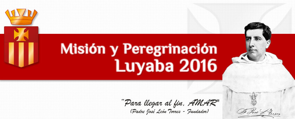 Misión y Peregrinación Luyaba 2016
