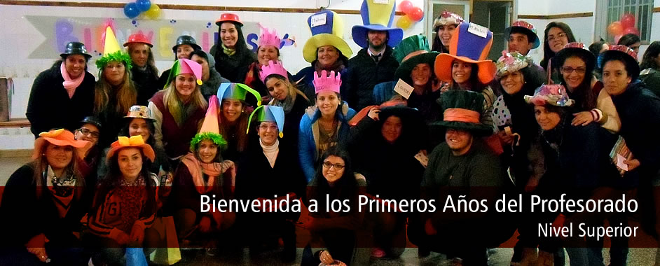 Bienvenida a los Primeros Años del Profesorado