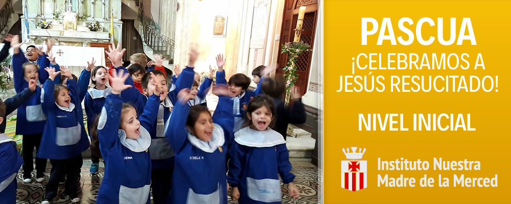 Pascua: ¡Celebramos a Jesús Resucitado!