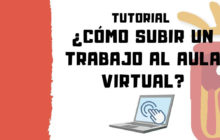 ¿Cómo subir un trabajo al Aula Virtual?