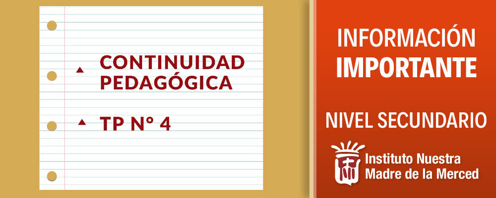 Información importante: TP nro 4 y Continuidad Pedagógica